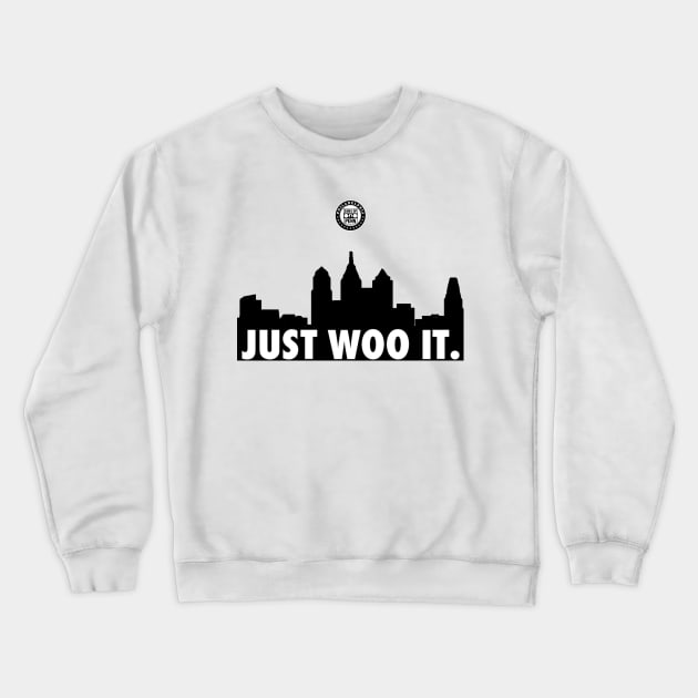 Just Woo It Crewneck Sweatshirt by Sons of Penn